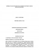 INFORME DE TALLER DE REVISORIA FISCAL-INFORMES DE DICTAMEN Y COMO SE REALIZA UNA AUDITORIA.