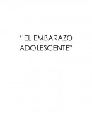 EL EMBARAZO ADOLESCENTE