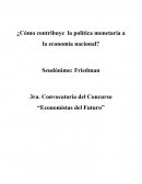¿Cómo contribuye la política monetaria a la economía nacional?