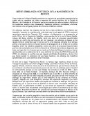 BREVE SEMBLANZA HISTORICA DE LA MASONERIA EN MEXICO