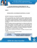 ACTIVIDAD PROGRAMA DE FORMACIÓNISO 9001: 2008: FUNDAMENTACIÓN DE UN SISTEMA DE GESTIÓN DE LA CALIDAD