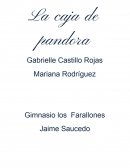La caja de pandora.