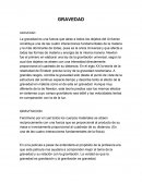 La gravedad es una fuerza que atrae a todos los objetos del Universo