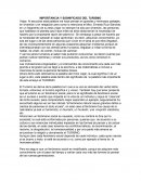 IMPORTANCIA Y SIGINIFICADO DEL TURISMO