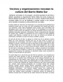 Vecinos y organizaciones rescatan la cultura del Barrio Matta Sur