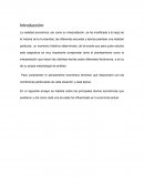 Las principales teorías económicas que existieron y del como cada una de estas ha influenciado en la economía actual