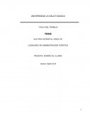 QUE PARA OBTENER EL GRADO DE: LICENCIADO EN ADMINISTRACIÓN TURÍSTICA