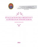 EVALUACION DE CREDITOS Y CONTRATOS FINANCIEROS EJERCICIOS PROPUESTOS