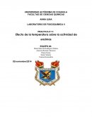 LABORATORIO DE FISICOQUÍMICA ll PRACTICA # 11: Efecto de la temperatura sobre la actividad de enzimas