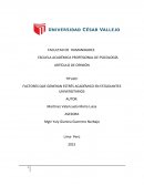 ARTÍCULO DE OPINIÓN: FACTORES QUE GENERAN ESTRÉS ACADÉMICO EN ESTUDIANTES UNIVERSITARIOS