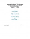 ATENCION A REFUGIADAS Y REFUGIADOS DE VENEZUELA