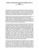 BIOÉTICA: ENCUENTRO DE FUTUROS POSIBLES PARA LA VIDA