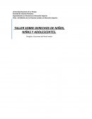 TALLER SOBRE DERECHOS DE NIÑOS, NIÑAS Y ADOLESCENTES. Dirigida a Docentes del Nivel medio