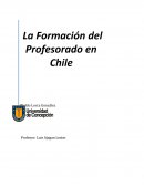 La Formación del Profesorado en Chile