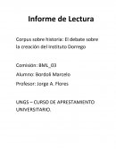 Informe de Lectura Corpus sobre historia: El debate sobre la creación del Instituto Dorrego