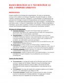 BASES BIOLÓGICAS Y NEUROLÓGICAS DEL COMPORTAMIENTO