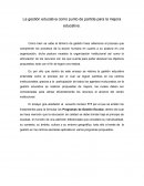 La gestión educativa como punto de partida para la mejora educativa.