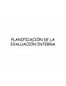 PLANIFICACIÓN DE LA EVALUACIÓN INTERNA