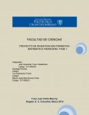 FACULTAD DE CIENCIAS PROYECTO DE INVESTIGACION FORMATIVA MATEMATICA FINANCIERA FASE 1