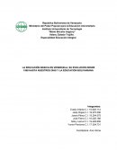 LA EDUCACIÓN BASICA EN VENEZUELA, SU EVOLUCIÓN DESDE 1908 HASTA NUESTROS DÍAS Y LA EDUCACIÓN BOLIVARIANA