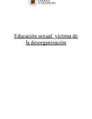 La Educación sexual: víctima de la desorganización