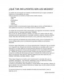 ¿Qué tan influyentes son los medios?