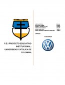 PROYECTO EDUCATIVO INSTITUCIONAL- UNIVERSIDAD CATÓLICA DE COLOMBIA