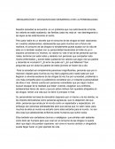 DROGADICCION Y UN EQUIVOCADO DESARROLLO DE LA PERSONALIDAD.