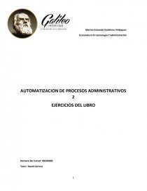 TAREAS DEL LIBRO AUTOMATIZACION DE PROCESOS ADMINISTRATIVOS 2. Página 1