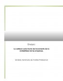 La calidad como factor de incremento de la rentabilidad de las empresas