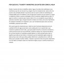 EL POR QUÉ EN EL “PLANETA” MARKETING LOS DATOS SON COMO EL AGUA