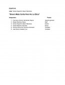 Dinero Mata Carita Pero No La Ética