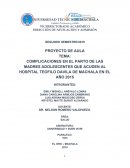 COMPLICACIONES EN EL PARTO DE LAS MADRES ADOLESCENTES QUE ACUDEN AL HOSPITAL TEOFILO DAVILA DE MACHALA EN EL AÑO 2015