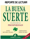 REPORTE DE LECTURA LA BUENA SUERTE
