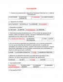 Actividad Conjunto de componentes o dispositivos físicos que intervienen en un sistema computacional