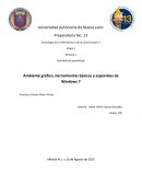 Ambiente gráfico, herramientas básicas y especiales de Windows 7.