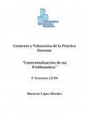 Contexto y Valoración de mi Práctica Docente