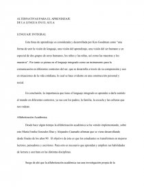 Esta línea de aprendizaje es considerada y desarrollada por Ken Goodman como “una forma de unir la visión de lenguaje, una visión del aprendizaje. Página 1
