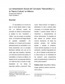 La Interpretación Social del Concepto “Narcotráfico” y la “Narco-Cultura” en México.