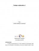 Cual es el Trabajo Colaborativo 1 Mantenimiento Industrial