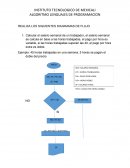 REALIZA LOS SIGUIENTES DIAGRAMAS DE FLUJO