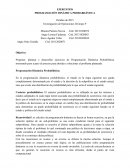 En la programación dinámica probabilística, el estado en la etapa siguiente nos queda completamente determinado por el estado y la decisión de la subpolítica en el estado actual
