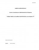 Realizar una auditoría administrativa a una empresa “X”