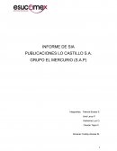 INFORME DE SIA PUBLICACIONES LO CASTILLO S.A.