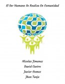 El Ser Humano Se Realiza En Comunidad