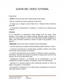 GUION DEL VIDEO TUTORIAL Presentación