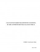 CÁLCULOS NECESARIOS PARA DEFINICION DE SISTEMA DE AIRE ACONDICIONADO PARA SALAS ELECTRICAS