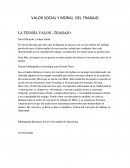 VALOR SOCIAL Y MORAL DEL TRABAJO LA TEORÍA VALOR –TRABAJO