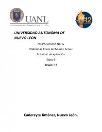 PREPARATORIA No.12 Problemas Éticos del Mundo Actual. Página 1
