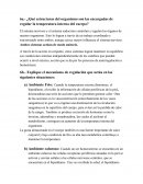 ¿Qué estructuras del organismo son las encargadas de regular la temperatura interna del cuerpo?